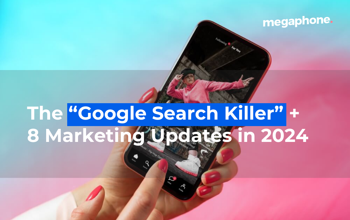 The “google Search Killer” + 8 Marketing Updates You Need To Know 2024