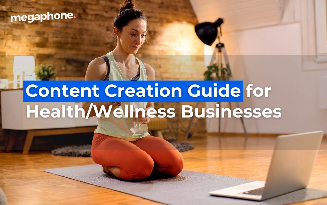 Content Creation Guide For Healthwellness Businesses