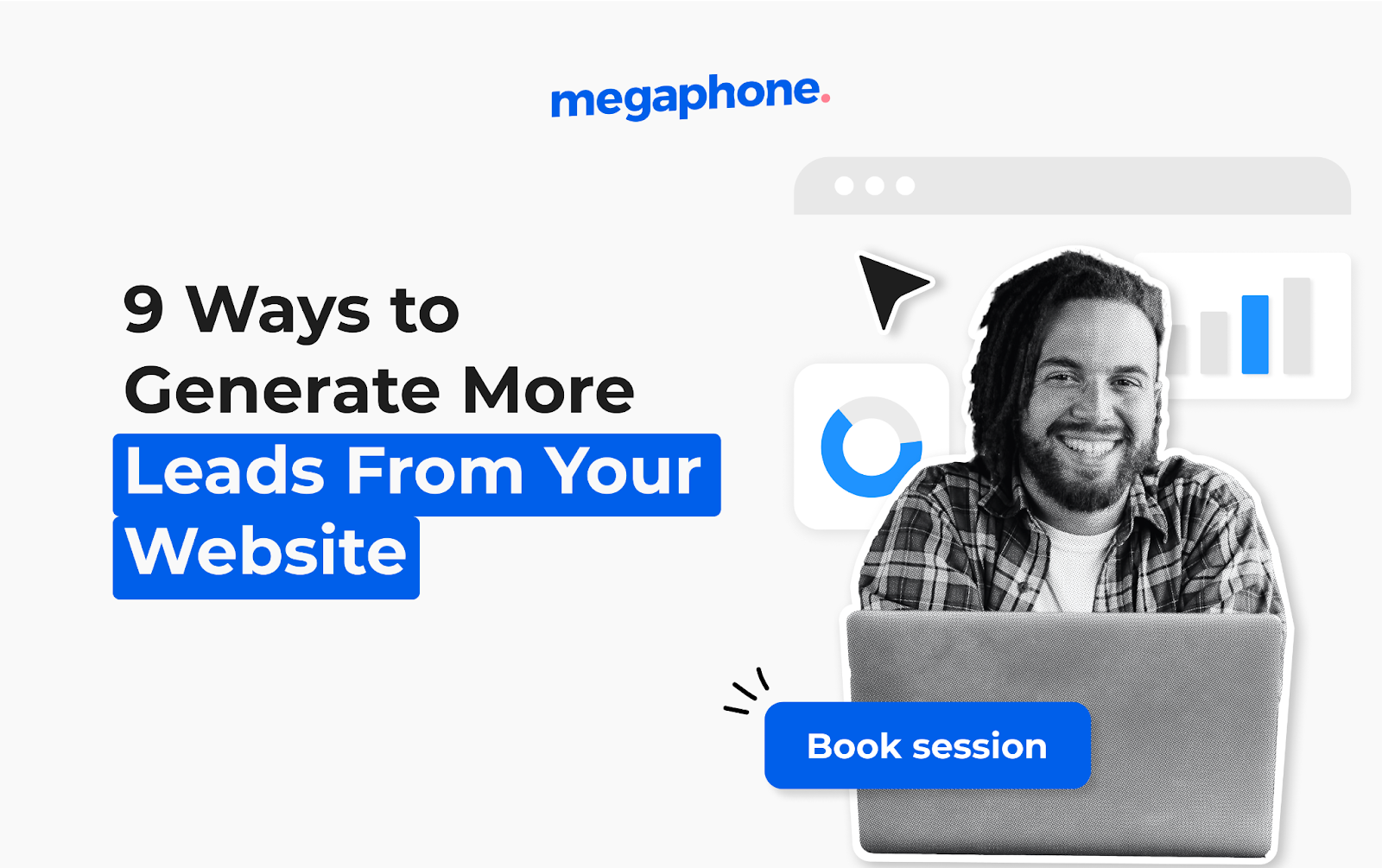 9 Ways To Generate More Leads From Your Website