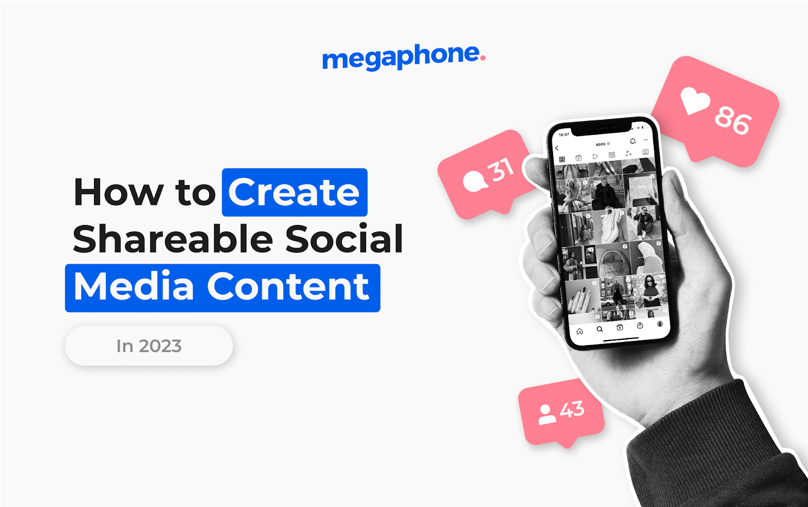 How To Create Shareable Social Media Content In 2023