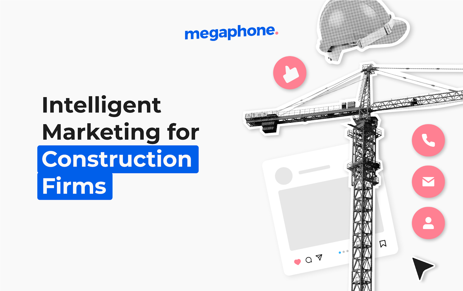 Intelligent Marketing For Construction Firms