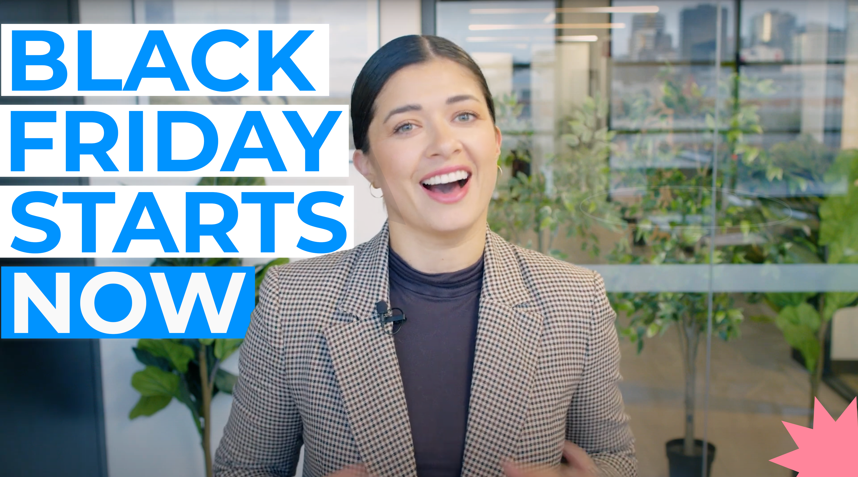 Black Friday Starts Now