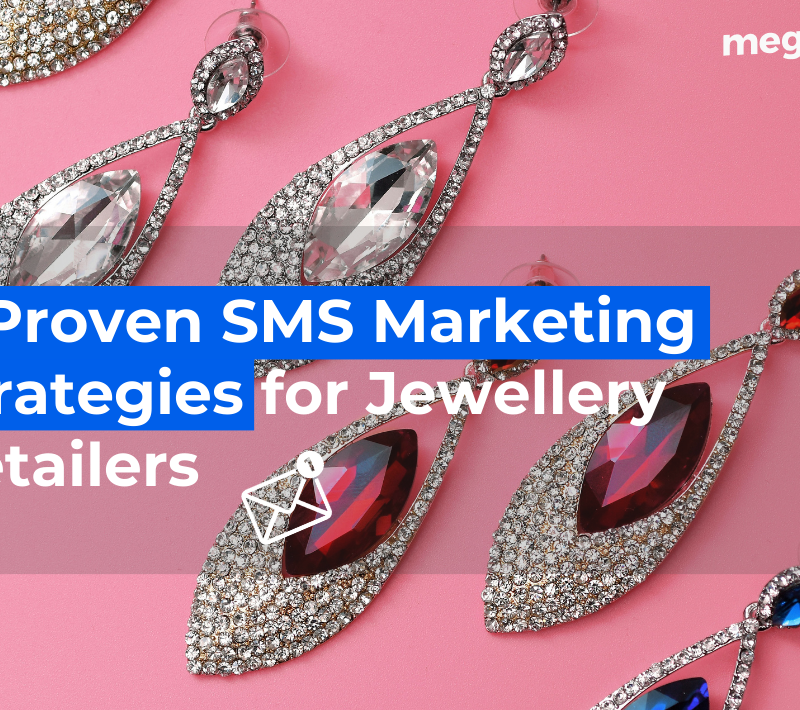 8 Proven Sms Marketing Strategies For Jewellery Retailers