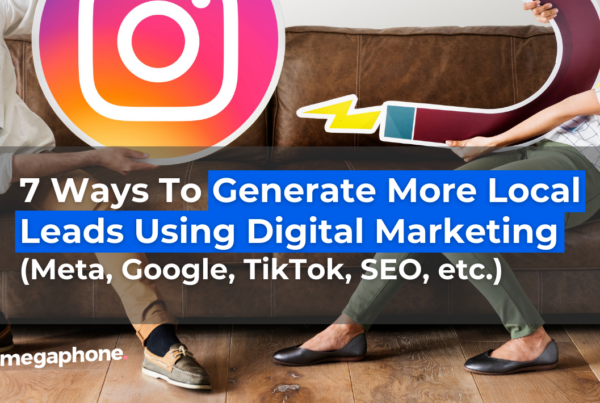 7 Ways To Generate More Local Leads Using Digital Marketing