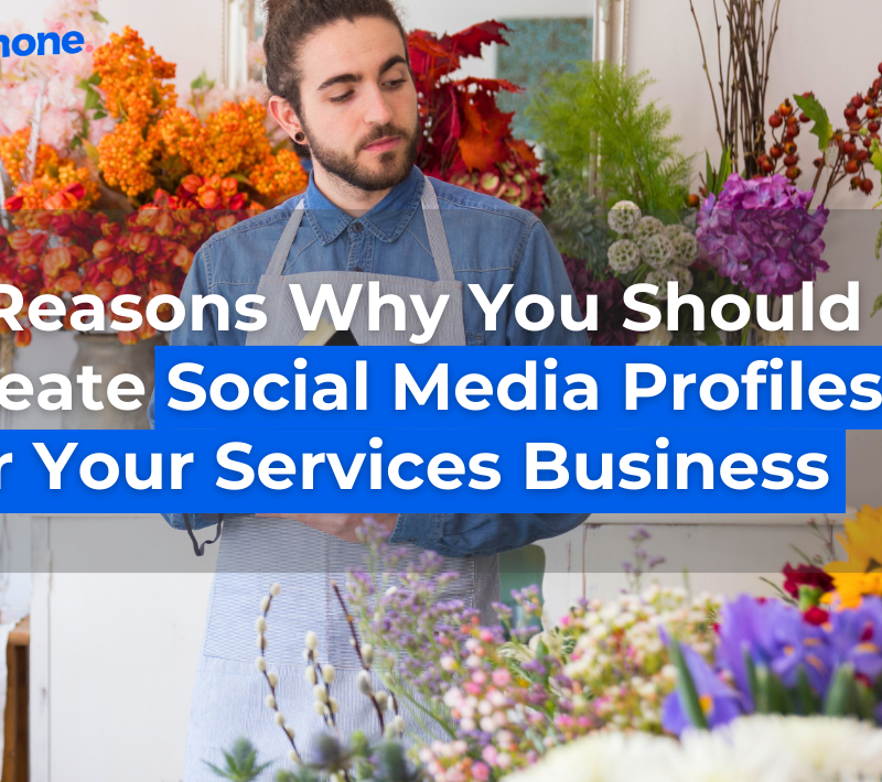 9 Reasons Why You Should Create Social Media Profiles For Your Services Business